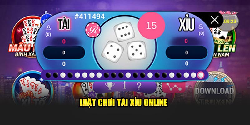 Luật chơi Tài Xỉu online