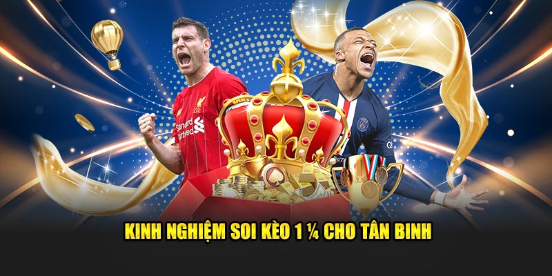 Kinh nghiệm soi kèo 1 ½ cho người mới